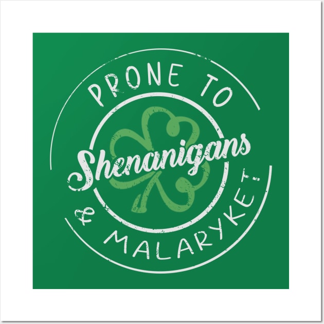 prone-to-shenanigans-and-malarkey Wall Art by McKenna Guitar Sales